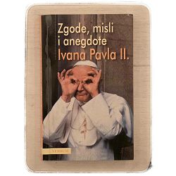 Zgode, misli i anegdote Ivana Pavla II. / otpis