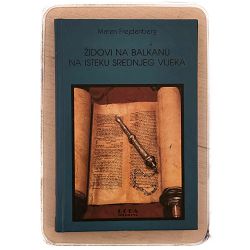 Židovi na Balkanu na isteku srednjeg vijeka Maren Frejdenberg