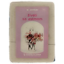 Živeti sa astmom Werner Zenker