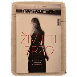 Živjeti brzo Brigitte Giraud