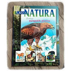 Geo natura: Životinje europskih planina Arturo Arzuffi 