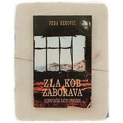 Zla kob zaborava: Dubrovački ratni dnevnik Feđa Šehović