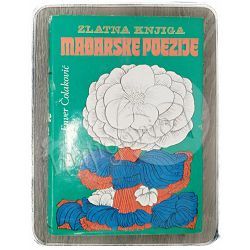 Zlatna knjiga Mađarske poezije Enver Čolaković