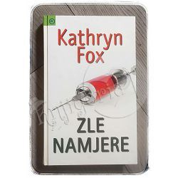 Zle namjere Kathryn Fox