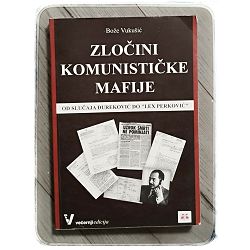 Zločini komunističke mafije Bože Vukušić