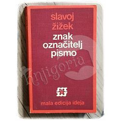 Znak označitelj pismo Slavoj Žižek