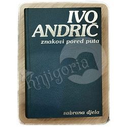 Znakovi pored puta Ivo Andrić