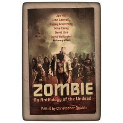 Zombie: An Anthology of the Undead Christopher Golden