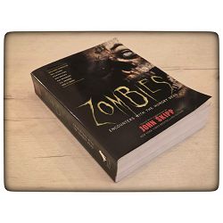 zombies-encounters-with-the-hungry-dead-john-skipp-68695-x316-1_69589.jpg