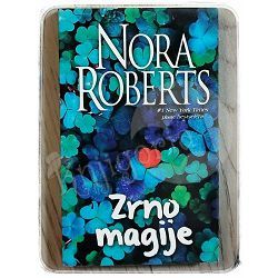 Zrno magije Nora Roberts
