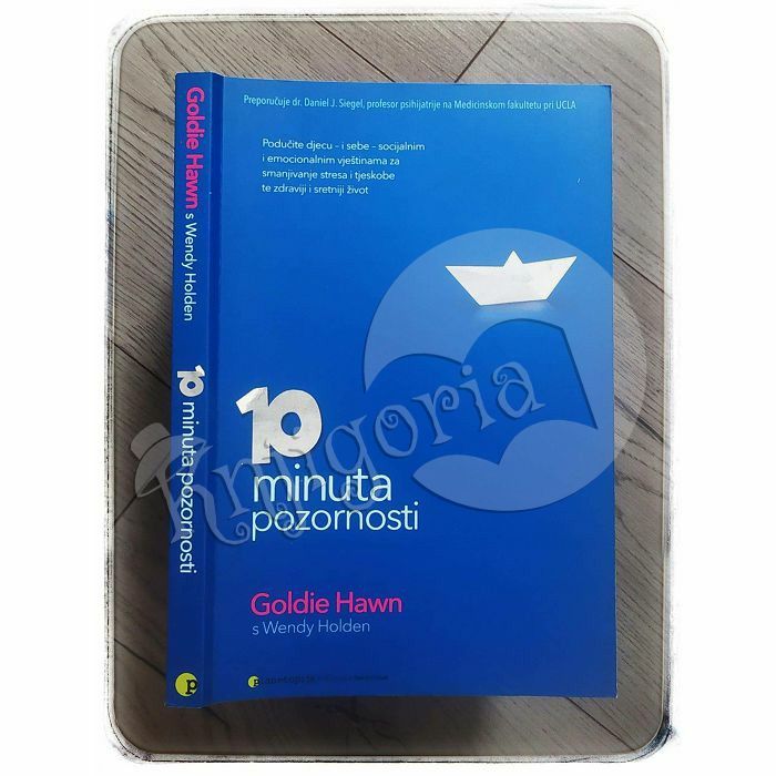 10 minuta pozornosti Goldie Hawn, Wendy Holden