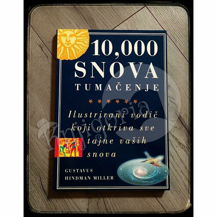 10 000 SNOVA TUMAČENJE Gustavus Hindman Miller