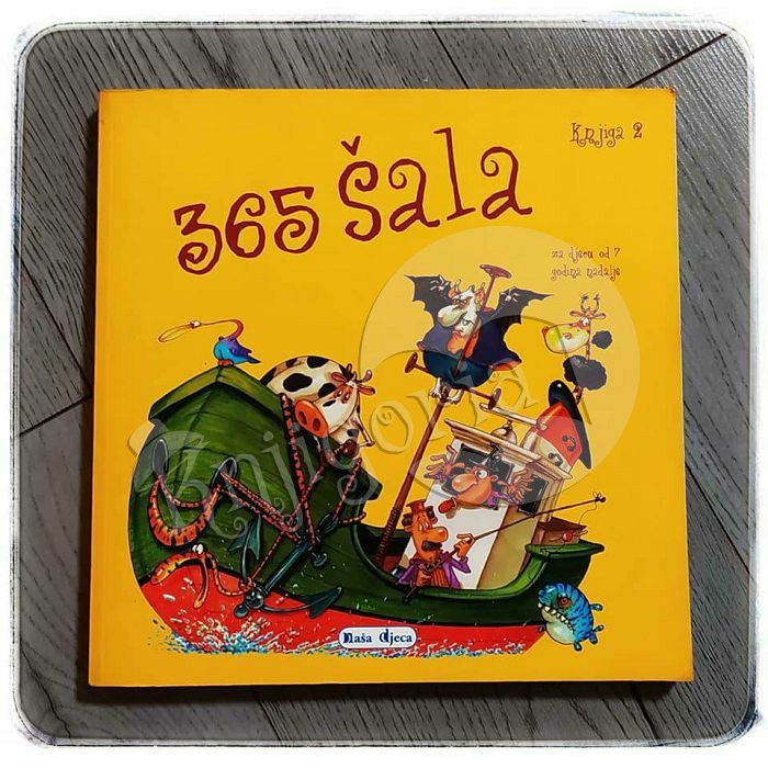 365 ŠALA za djecu od 7 godina nadalje - knjiga 2 Fabrice Lelarge 
