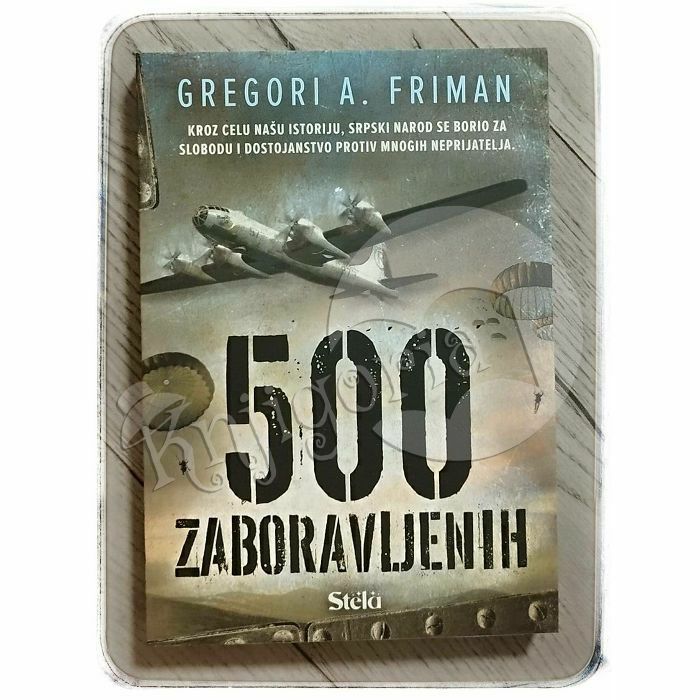 500 zaboravljenih Gregori A. Friman