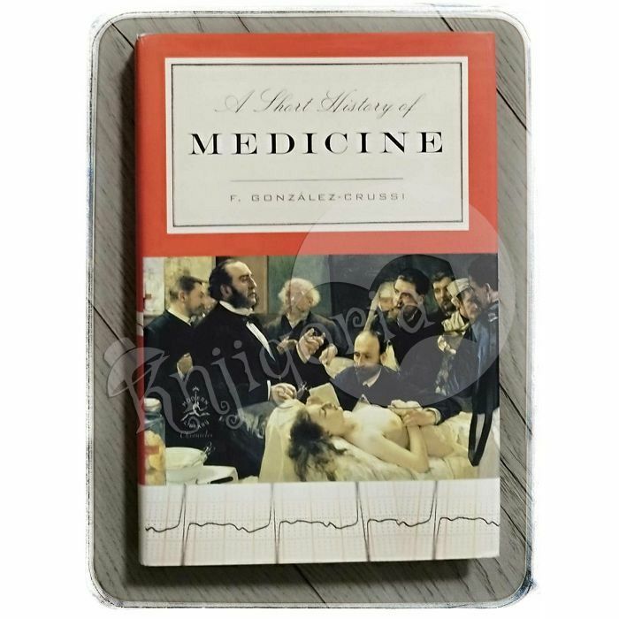 A Short History of Medicine F. González-Crussi