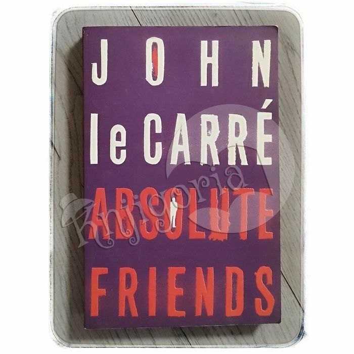 Absolute Friends John Le Carre 