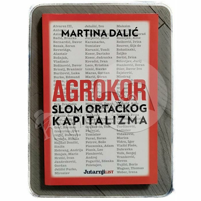 Agrokor: slom ortačkog kapitalizma Martina Dalić