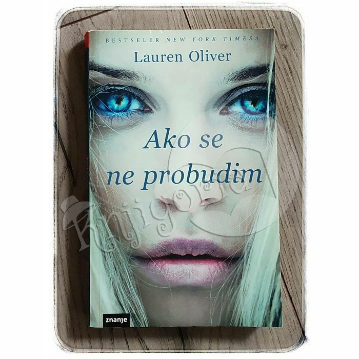 Ako se ne probudim Lauren Oliver