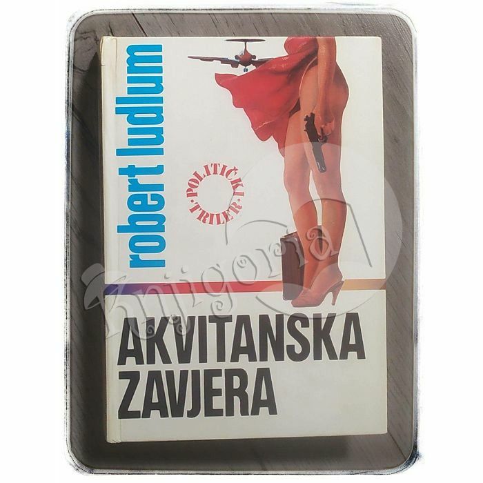 Akvitanska zavjera Robert Ludlum