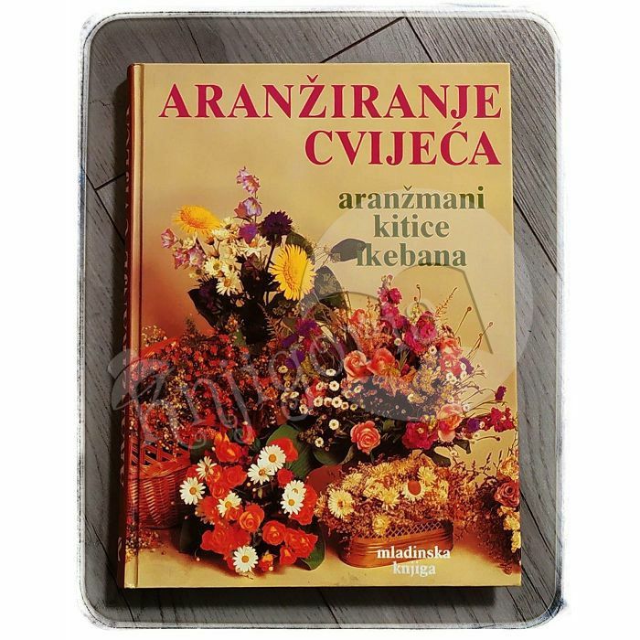 Aranžiranje cvijeća: aranžmani, kitice, ikebana 