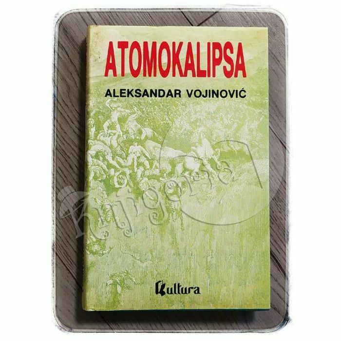 Atomokalipsa Aleksandar Vojinović