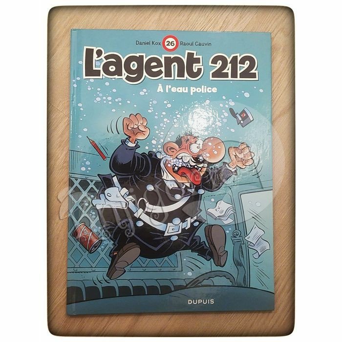 L'AGENT 212 À l'eau police Daniel Kox, Raoul Cauvin