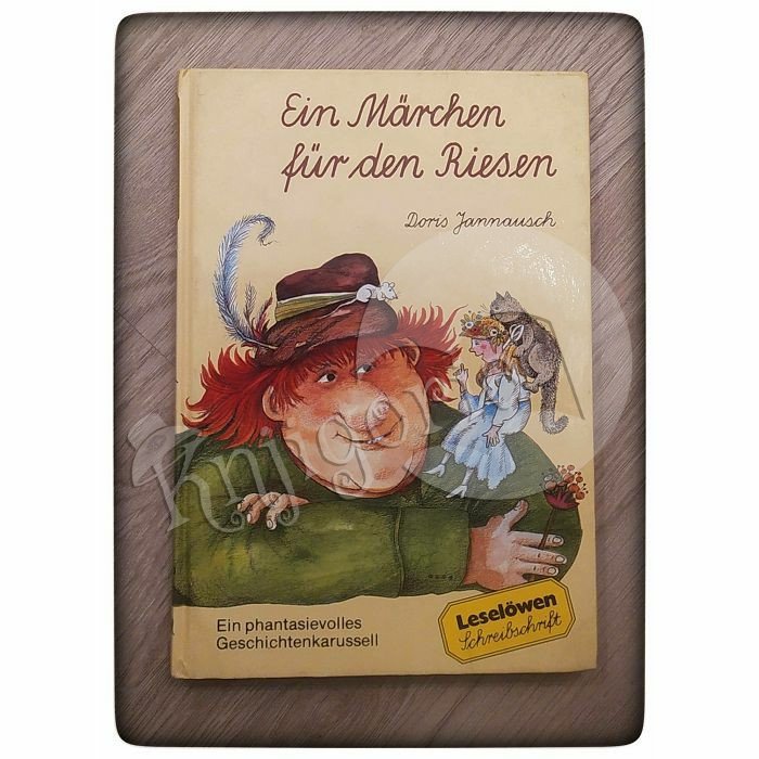 Ein Märchen für den Riesen Doris Jannausch