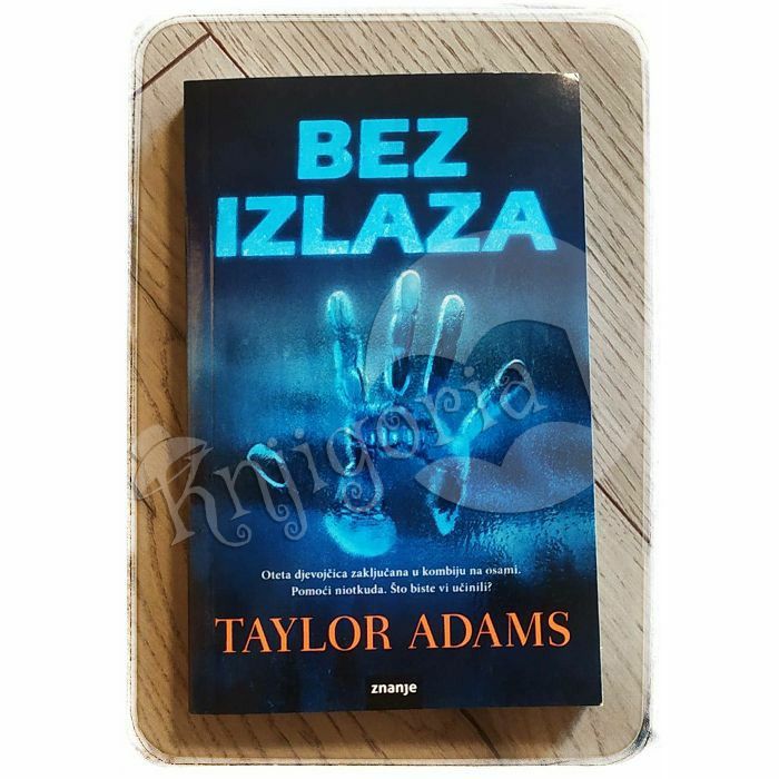 Bez izlaza Taylor Adams