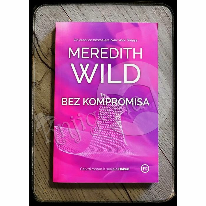 BEZ KOMPROMISA Meredith Wild 