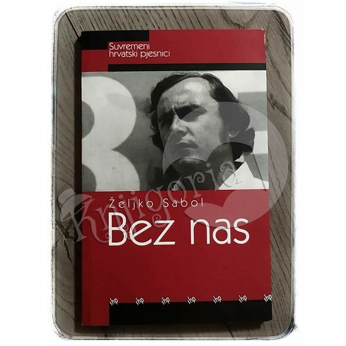 Bez nas Željko Sabol 