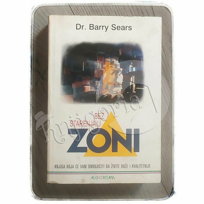 Bez starenja u zoni Dr. Barry Sears