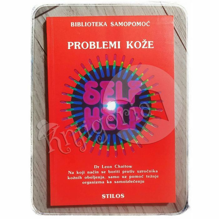 Biblioteka Samopomoć: Problemi kože Leon Chaitow 