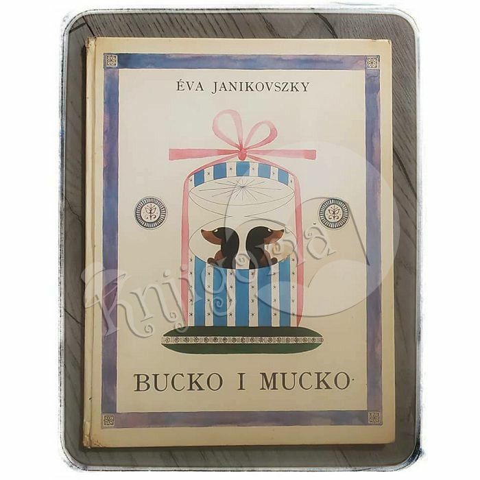 Bucko i Mucko Eva Janikovszky