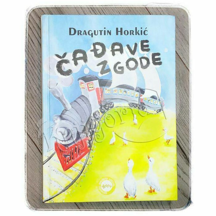 Čađave zgode Dragutin Horkić 