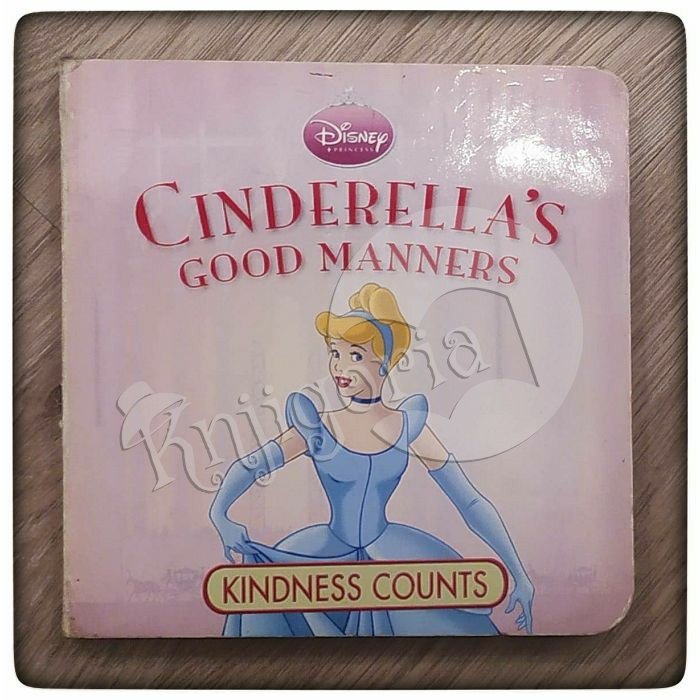 Cinderellas good manners kindness counts Disney Princess