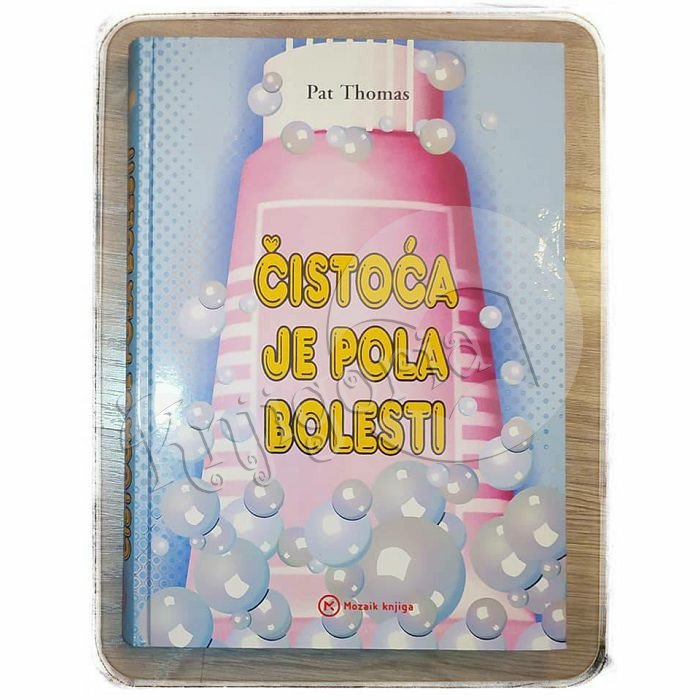 ČISTOĆA JE POLA BOLESTI koliko je siguran vaš dom? Pat Thomas