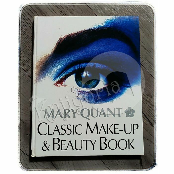 Classic Make-Up & Beauty Book Mary Quant