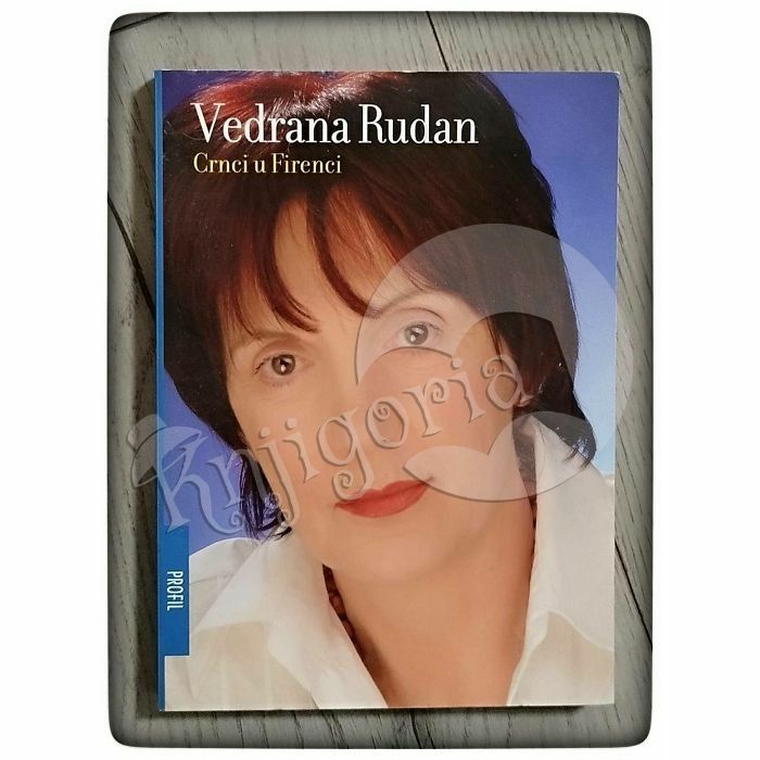 Crnci u Firenci Vedrana Rudan