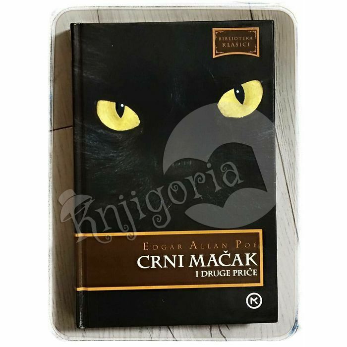 Crni mačak i druge priče Edgar Allan Poe