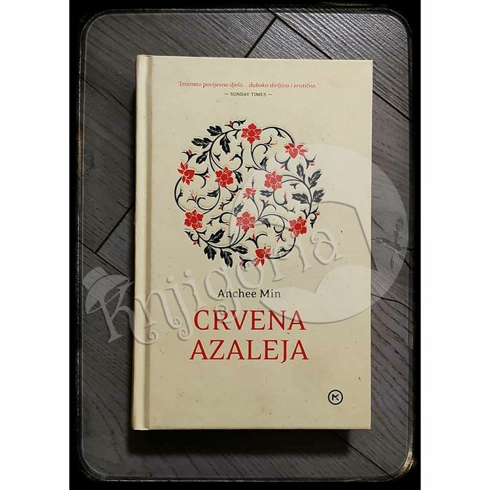 CRVENA AZALEJA Anchee Min