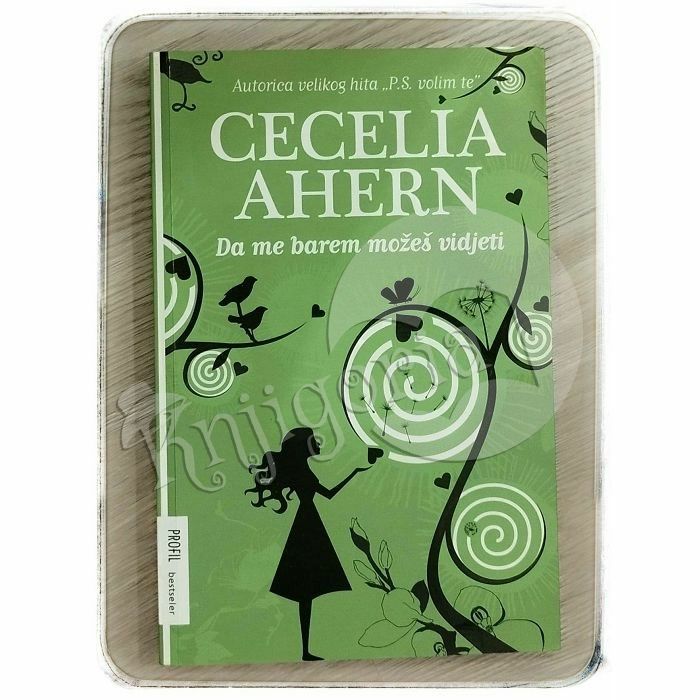 DA ME BAREM MOŽEŠ VIDJETI Cecelia Ahern