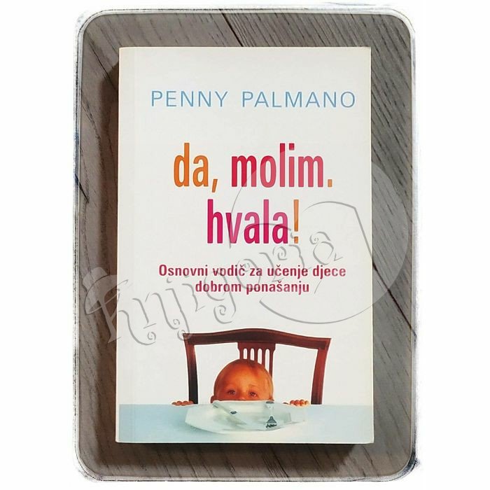 Da, molim. Hvala! Penny Palmano