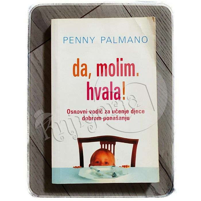 Da, molim. Hvala! Penny Palmano