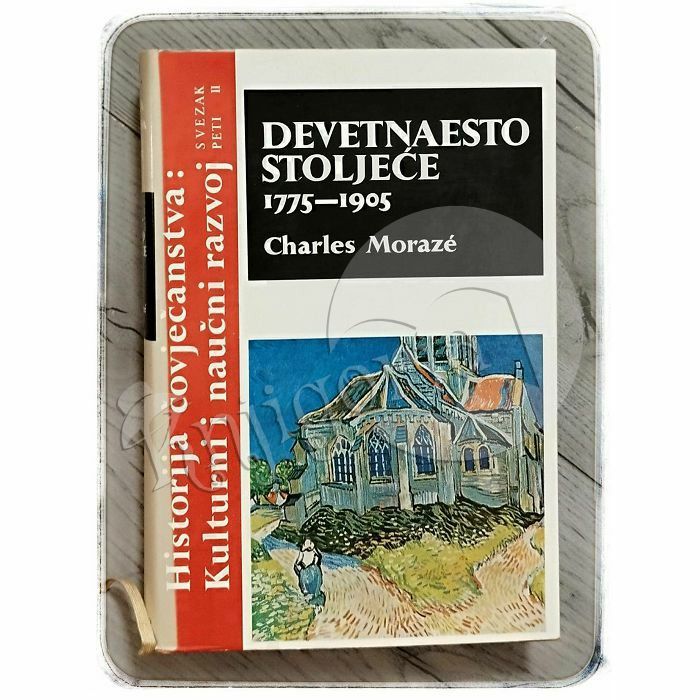 Devetnaesto stoljeće 1775-1905 2. dio Charles Moraze