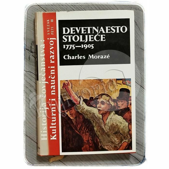 Devetnaesto stoljeće 1775-1905 3. dio Charles Moraze