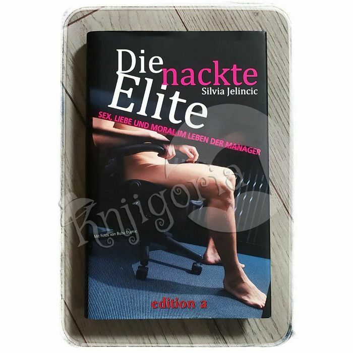 Die nackte Elite Silvia Jelincic