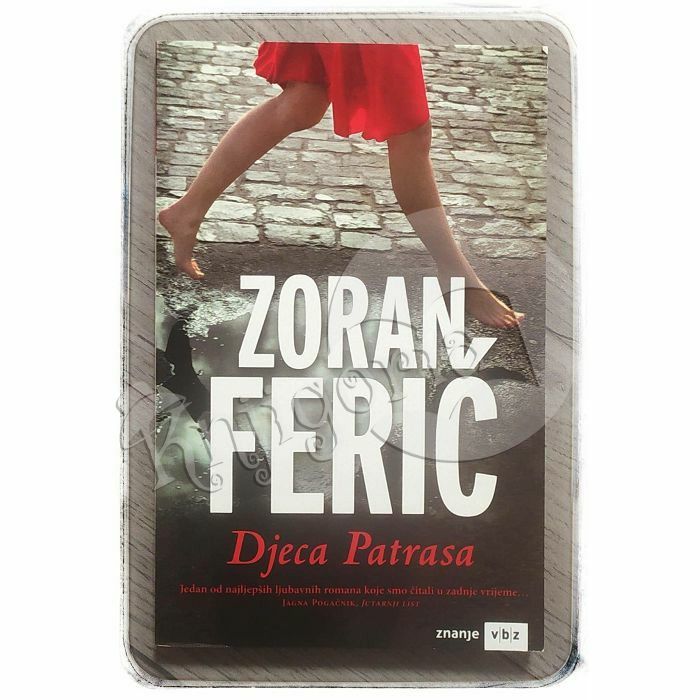 Djeca Patrasa Zoran Ferić 