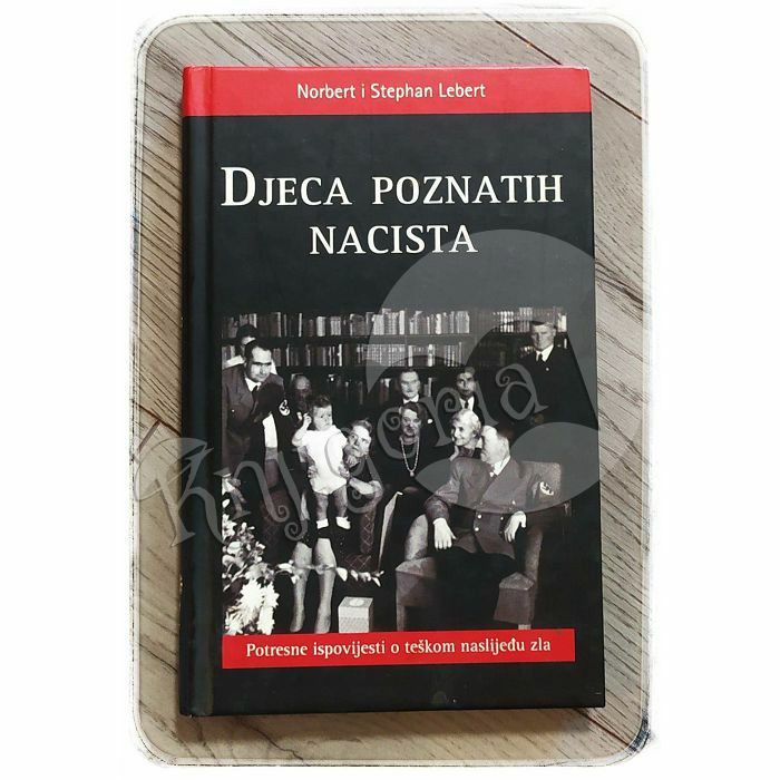 Djeca poznatih nacista Norbert i Stephan Lebert