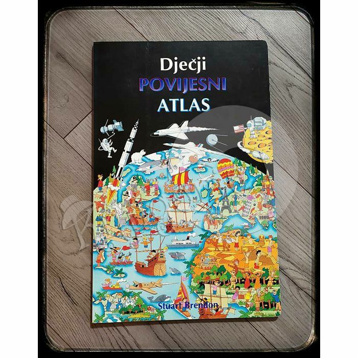 Dječji povijesni atlas Stuart Brendon