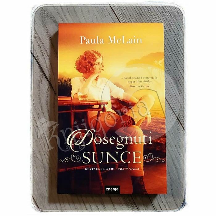 DOSEGNUTI SUNCE Paula McLain 